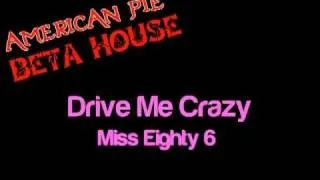 Miss Eighty 6 - Drive me Crazy