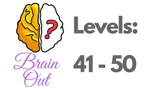 Brain Out : Level 41 - 50 Complete Walkthrough Solutions( Levels: 41,42,43,44,45,46,47,48,49,50)