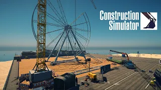 Building A Farris Wheel & Starting Harbor ~ Construction Simulator