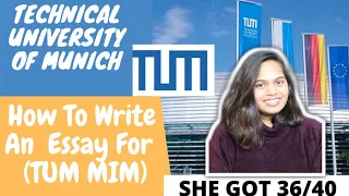 How She Got Admit In Technical University of Munich (TUM) Masters In Management With Her Essay