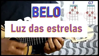 Cifras / Luz das Estrelas / Belo  -