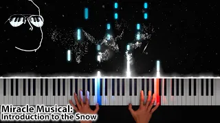 Introduction to the Snow - Miracle Musical || Piano
