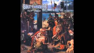 Bolt Thrower - Icon (Official Audio)