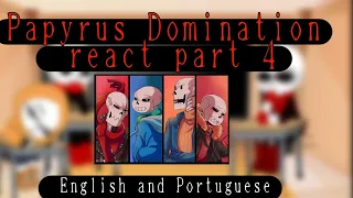 Papyrus Domination react to Sans Aus tiktoks+Underverse •Part 4•