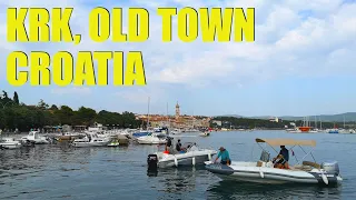 VISIT KRK, Island of KRK, Croatia -Walking Through KRK OLD TOWN