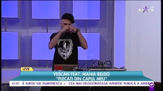 Vescan feat. Mahia Beldo - ”Plecați din capul meu”