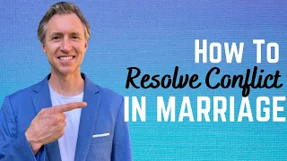 Save Your Marriage With These Conflict Resolution Expert Tips