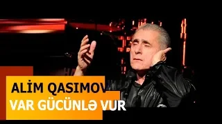 Alim Qasımov, PRoMete ft Sailor — Var Gücünlə Vur