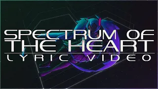 Spectrum of the Heart || Lyric Video (ft. Hatsune Miku) [VOCALOID ORIGINAL]
