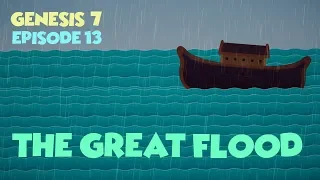 Genesis 7 - The Great Flood (Ep.13) Animated Bible Stories - Bible Journey TV