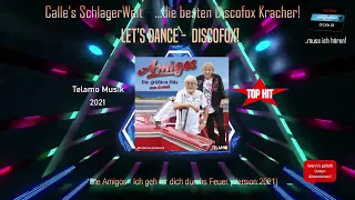 Die Amigos  - Ich geh für dich durchs Feuer Version - 2021