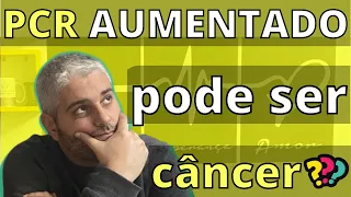 PCR aumentado o que pode ser?I Leo&carol Ensina