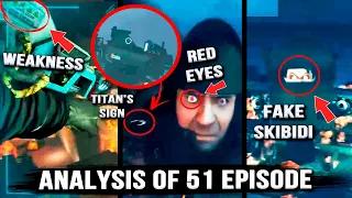 Skibidi Toilet - Episode 51 All Secrets & Easter Eggs! Analysis and Theories