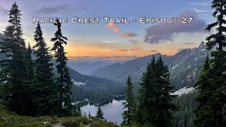 Pacific Crest Trail 2021 - Episode 27