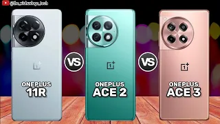 OnePlus ACE 3 vs OnePlus ACE 2 vs OnePlus 11R || Price ⚡Full Comparison 🔥 Which one is Better?