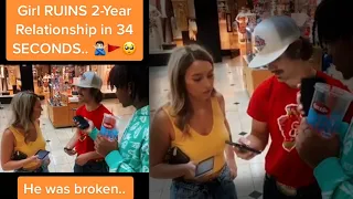 Girl Ruins 2 Year Relationship In 34 Seconds!