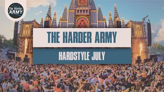 The Harder Army Best Of Hardstyle July 2021