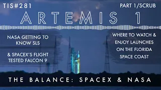 [AUDIO ONLY] Artemis 1 Part 1 | Engine 3, NASA new rocket, SpaceX Falcon 9, and watching FL launches