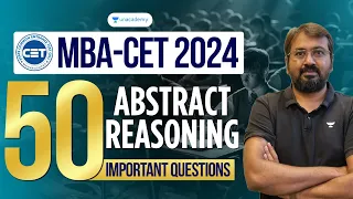 MBA CET 2024 | Abstract Reasoning | 50 Important Questions | Ronak Shah