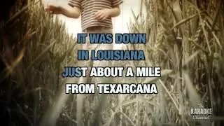 Cotton Fields in the style of The Highwaymen | Karaoke with Lyrics