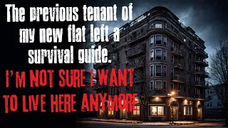 "The previous tenant of my new flat left a survival guide" Creepypasta Scary Story