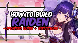 *Updated* The Ultimate Raiden Shogun Guide! Weapons, Artifacts, Teams & More | Genshin Impact