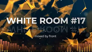 White Room #17  Stephan Bodzin | ARTBAT | Miss Monique | Joris Voorn | Jickow | Cherry @front-music