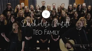 Teo Family - Deschideti Portile feat. Corul Râul Sfânt