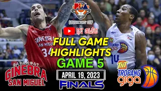 GINEBRA vs TNT Full Game Highlights • Finals Game 5 • PBA Governor's Cup | April 19, 2023