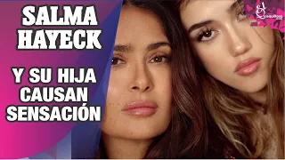 Vídeo de Salma Hayek y su hija Valentina Paloma, causan sensación hablando e interactuando en españo