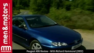 Peugeot 406 Review - With Richard Hammond (2002)