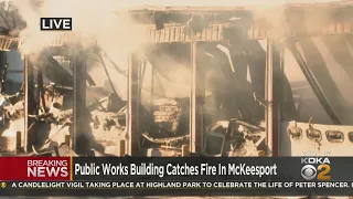 Public Works Building Catches Fire In McKeesport