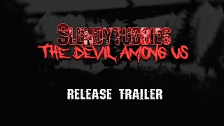 Slendytubbies: The Devil Among Us - Release Trailer