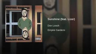 Don Looch - Sunshine feat  Lizer (Prod. Amethyst Rxckstars)