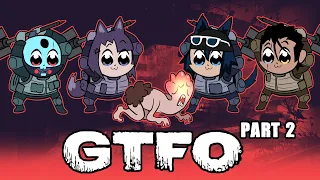 GETTING THE FRICK OUT (again) - GTFO #2 (ft. woops and friends)