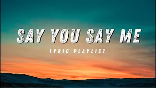 Say You Say Me - Lionel Richie( Lyric Video )