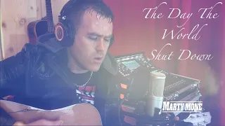 Marty Mone - The Day The World Shut Down (Official Music Video)