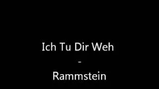 Rammstein - Ich Tu Dir Weh ( HQ )