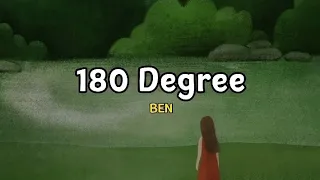 180 Degree - BEN | Lirik Terjemahan Indonesia