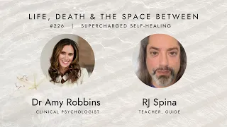 EPISODE 226 |  Supercharged Self-Healing with RJ Spina