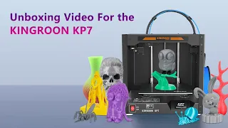 Unboxing video for the Newly Released KINGROON KP7