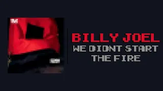 Billy Joel - We Didn't Start The Fire (Chiptune Cover)