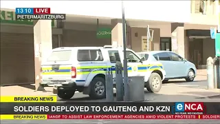 SANDF deploys soldiers to Gauteng and KZN