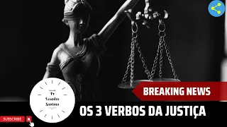 1 João 2: 29. Os 3 verbos da Justiça. Reflexões Rápidas | Pr Leandro Santana