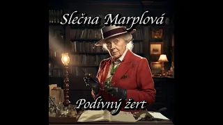 Agatha Christie - Podivný žert (Slečna Marplová)