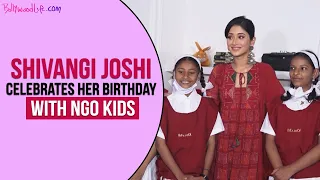 Shivangi Joshi Birthday: Shivangi celebrates her birthday with kids at an NGO, video goes viral