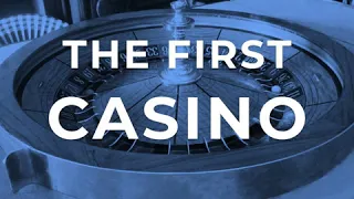 Bonus 02: The First Casino