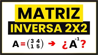 Matriz INVERSA 2x2 [Explicación FÁCIL]