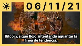 Bitcoin, sigue flojo, intentando aguantar la línea de tendencia.