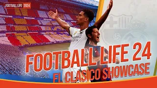 FOOTBALL LIFE 2024 Preview El Clasico + Enchanced MOD Camera, Turf, Light & other